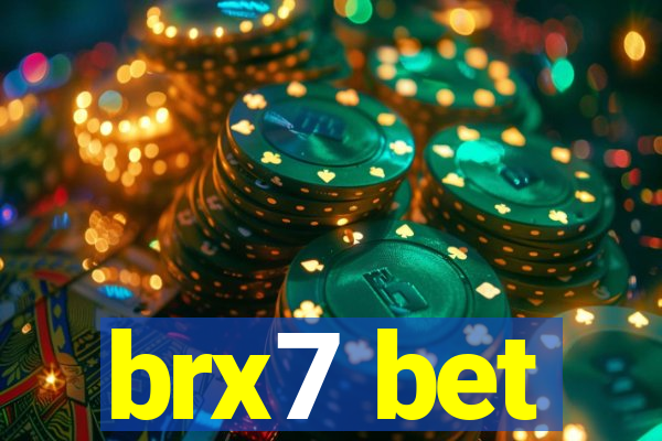 brx7 bet